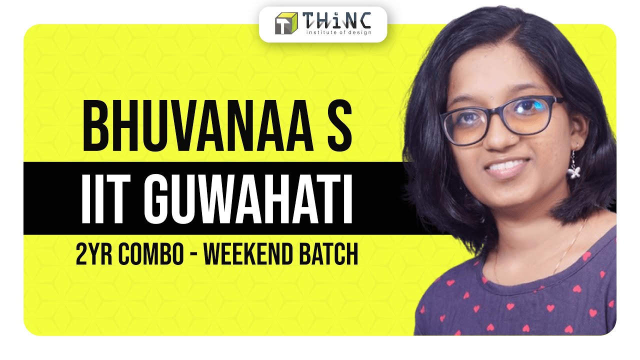 UCEED TOPPER 2022 | STUDENT TESTIMONIALS | BHUVANAA S | IIT GUWAHATI | PROUD THiNCian | THINCDES