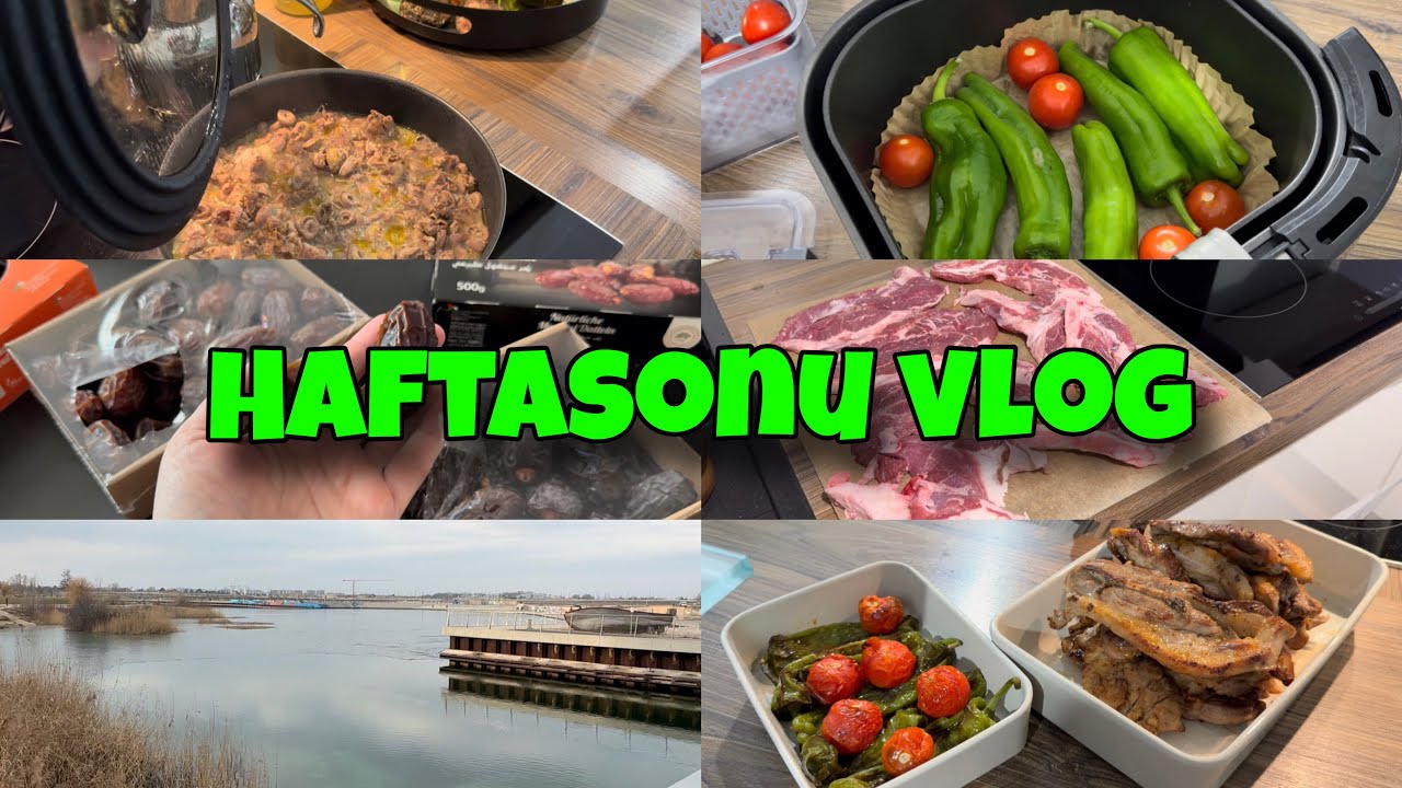 Haftasonu Vlog | Neler Yaptık? | Eşimden Akşam Yemegi | Pamuk Gibi Pişen Kuzu Eti |Ramazana Az Kaldı
