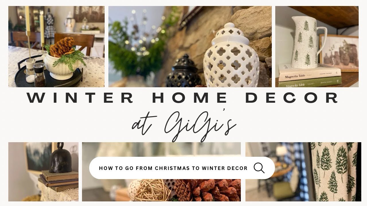 Cozy Winter Home Decor at Gi Gi’s AFTER Christmas