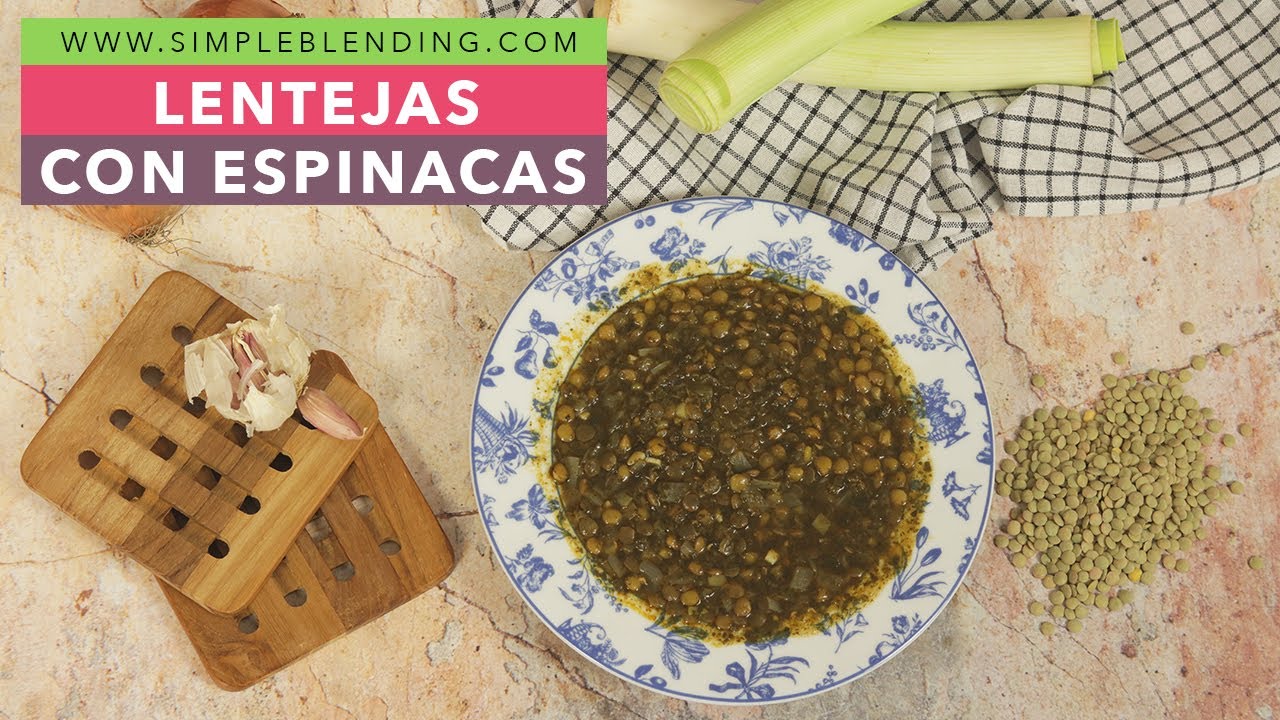 LENTEJAS CON ESPINACAS | Lentejas guisadas con espinacas | Receta tradicional de lentejas