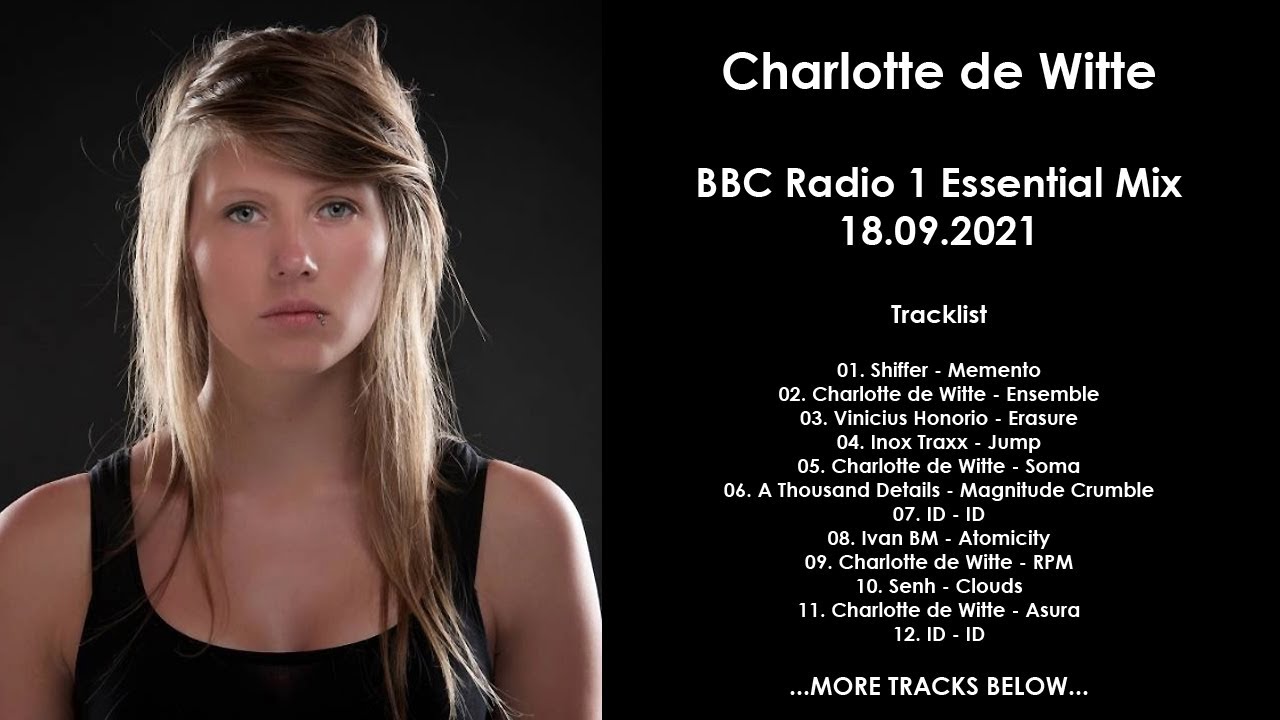 CHARLOTTE DE WITTE (Belgium) @ BBC Radio 1 Essential Mix 18.09.2021