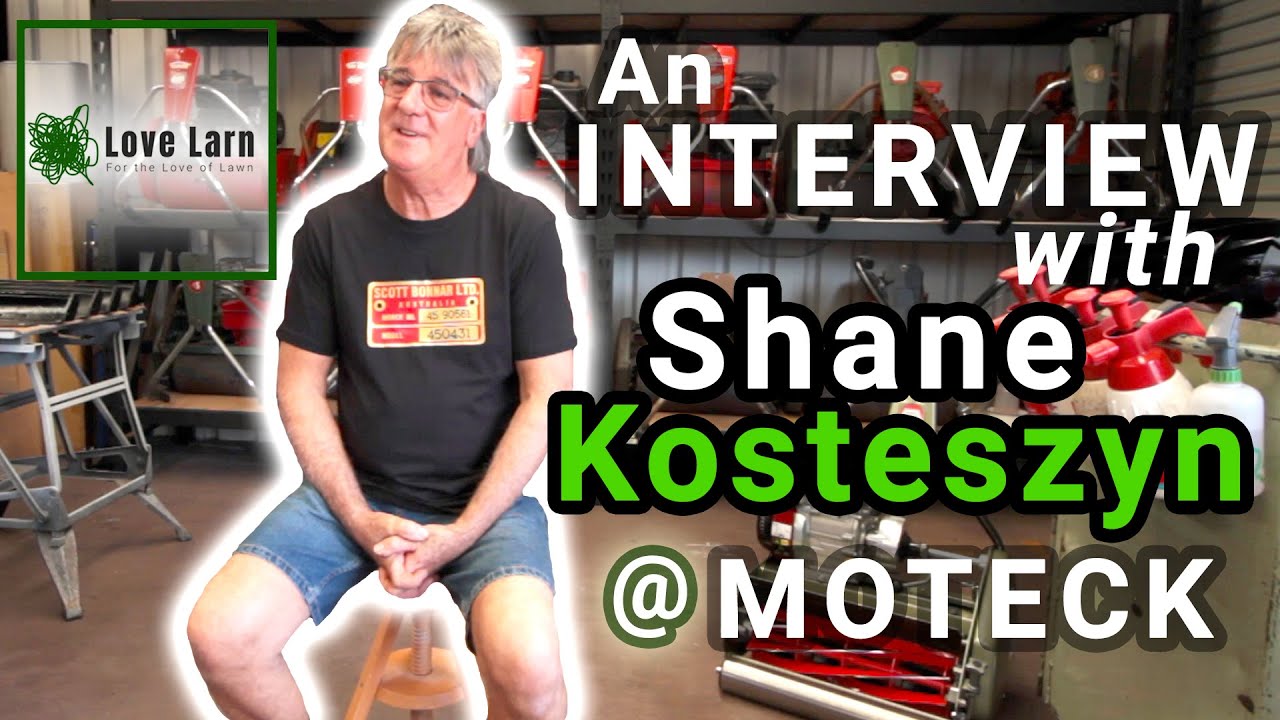 Интервью с Шейном Костешиным @ Moteck Machining and Cylinder Mowers // Love Larn