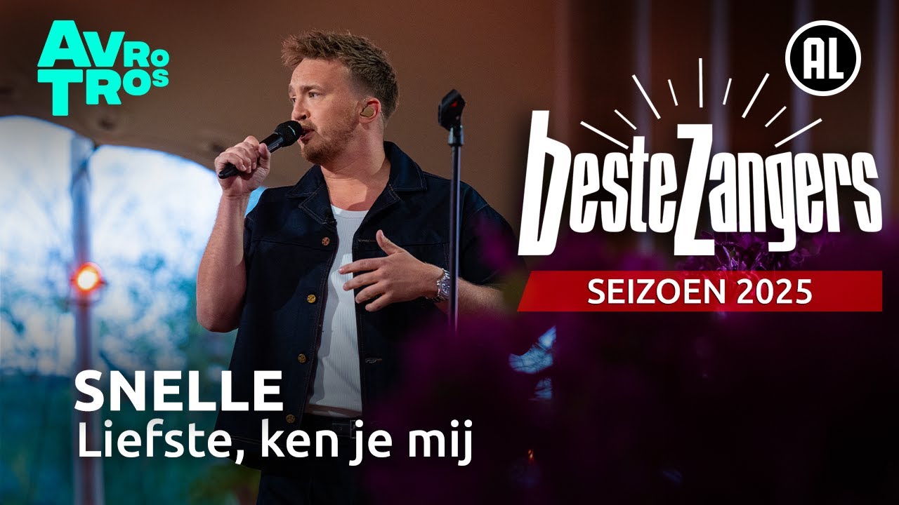 Snelle - Liefste, ken je mij | Beste Zangers 2025