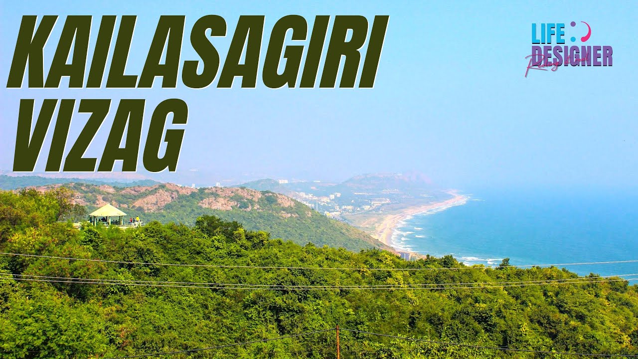 Kailasagiri | Must Visit Places of Vizag | Andhra Roadtrip | Life Designer