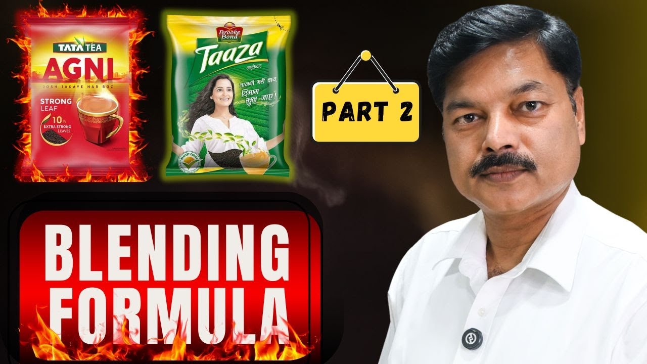 Taaza and Tata Tea Blending Formula ( Part - 2 ) || #teabusiness #teaeducation #teaindustry