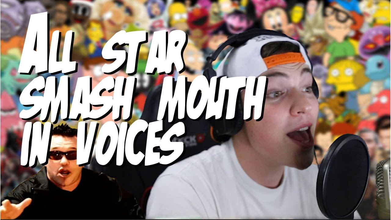 Smash Mouth - All Star (Sung in 25 Voices)