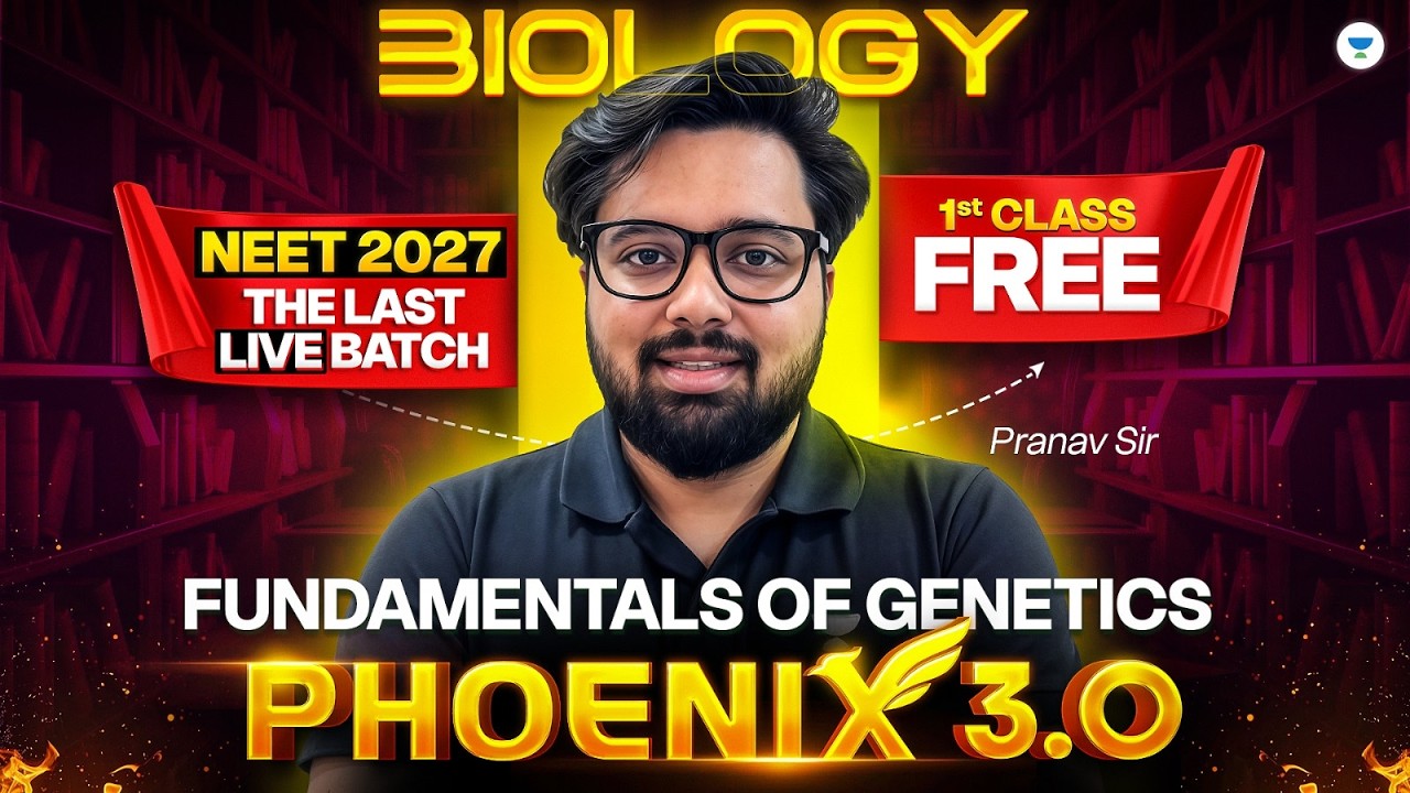 Phoenix 3.0 Biology 🔥 Fundamentals of Genetics | First Class | NEET 2027 | Pranav Sir