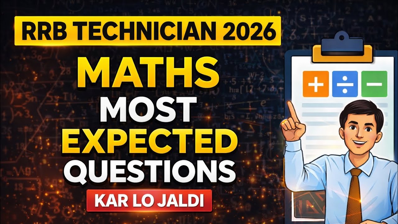 RRB Technician 2026 | MATHS Most Expected Questions | Kar Lo Jaldi || SELECTION WALE QUESTIONS