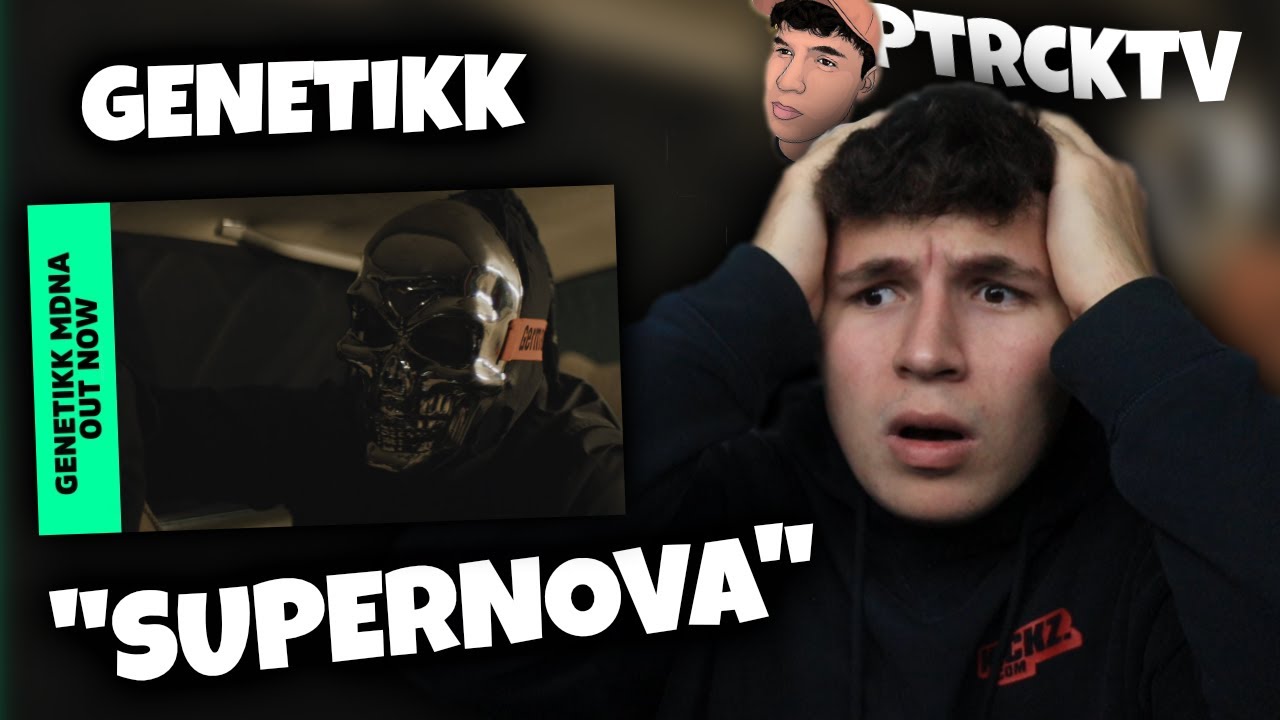 🔥EIN MEISTERWERK!!!...Reaktion : GENETIKK - SUPERNOVA (Official 4k Video) (prod. by SIKK) | PtrckTV