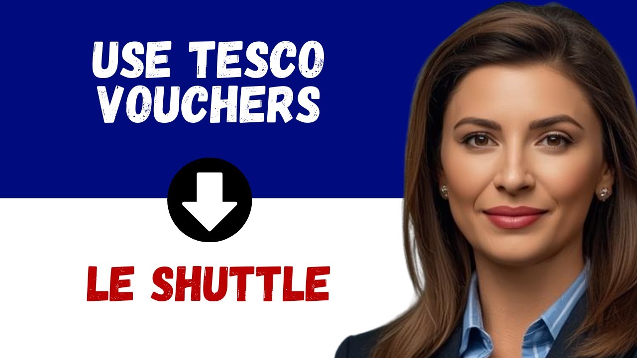 Как использовать ваучеры Tesco для бронирования Le Shuttle: пошаговая инструкция | Конвертация ва...