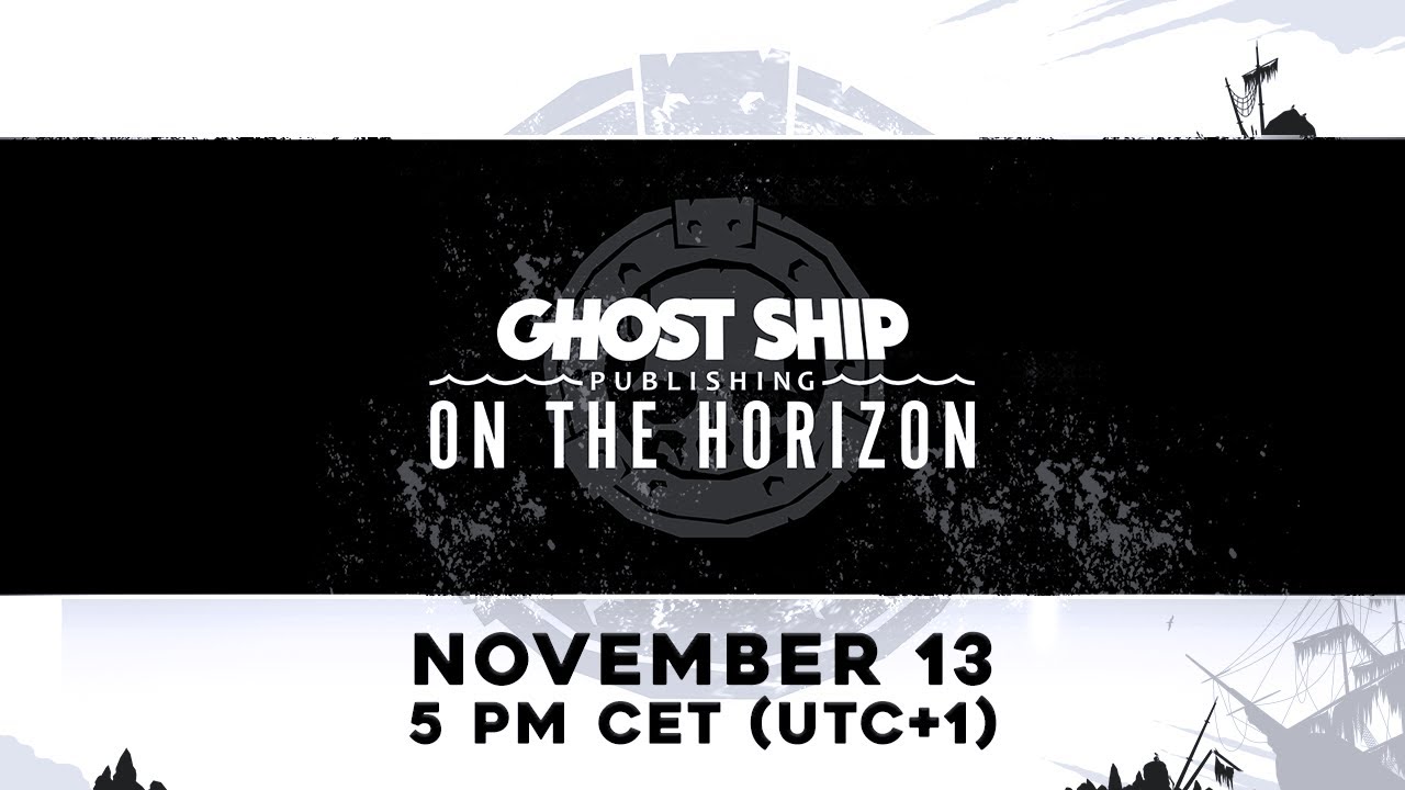 Ghost Ship Publishing: On the Horizon - November 13th 2025 @ 5 PM CET (UTC+1)