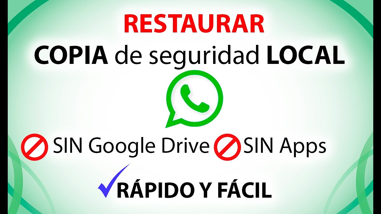 RESTAURAR copia de seguridad local WhatsApp SIN Google Drive