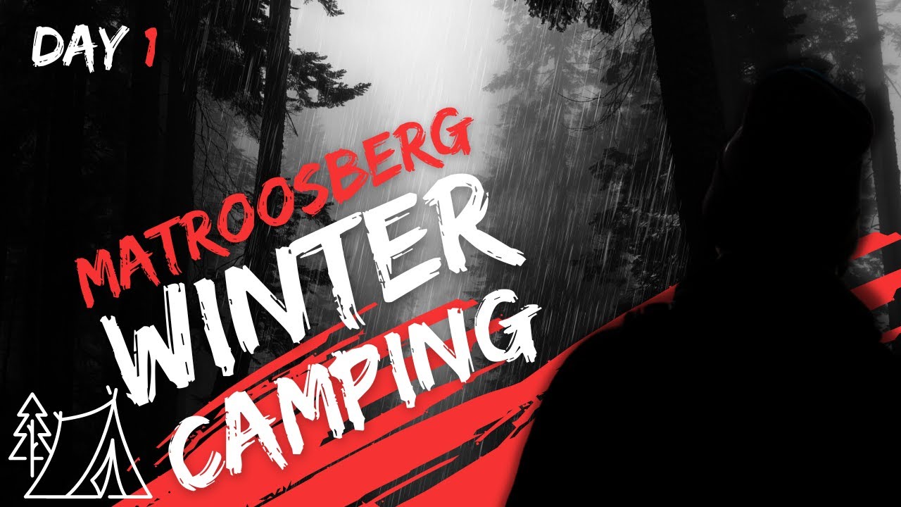 CAMPING IN WINTER (NO ELECTRICITY NO SIGNAL) || DAY ONE || MATROOSBERG 2022