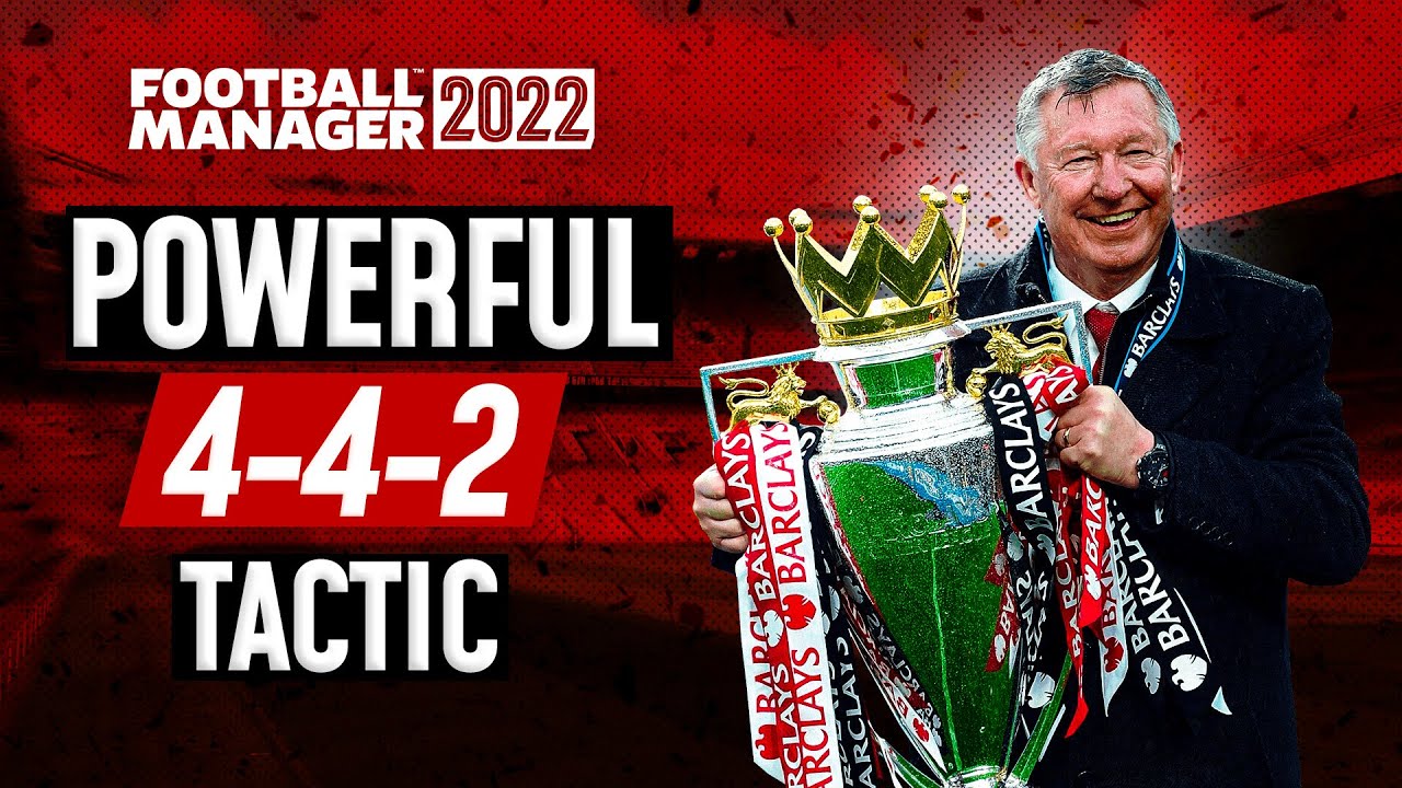 POWERFUL 4-4-2 FM22 TACTIC