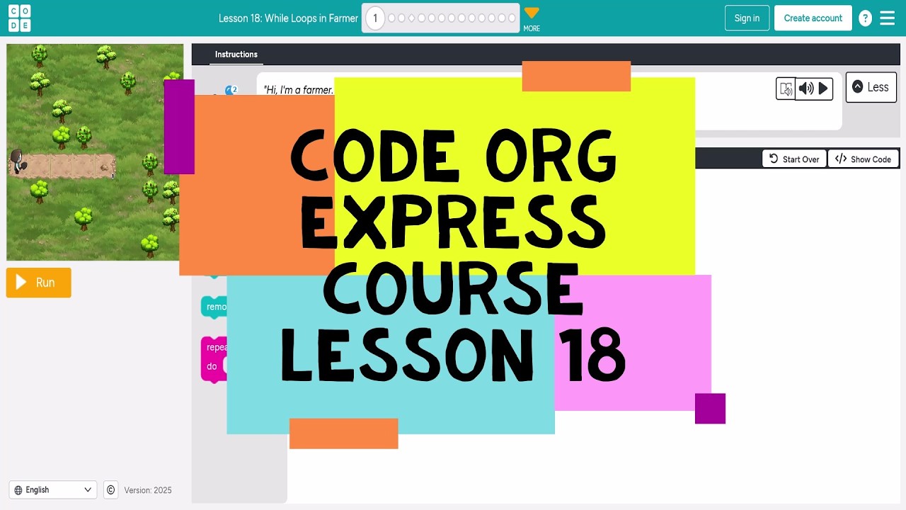 Code.org Lesson 18 - Code Org Express Course Lesson 18 While Loops in Farmer - Course D Lesson 17