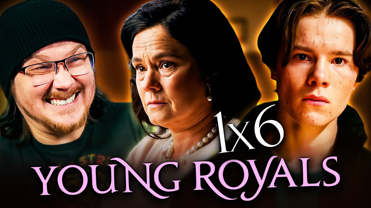 YOUNG ROYALS 1x6 REACTION | First Time Watching | Season 1 Episode 6 | Review