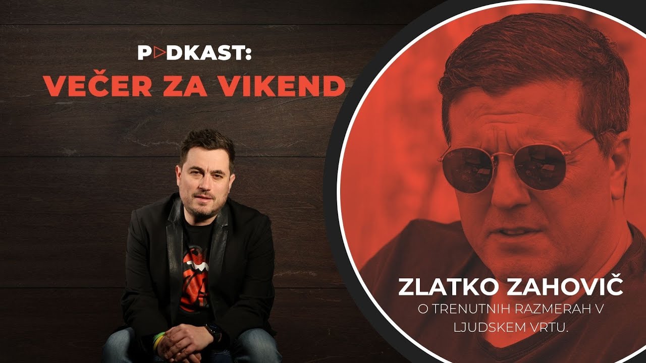 Večer za vikend z Zlatkom Zahovičem: Menjava Cesarja je nepotrebna, a Turek si bo sam uredil hišo