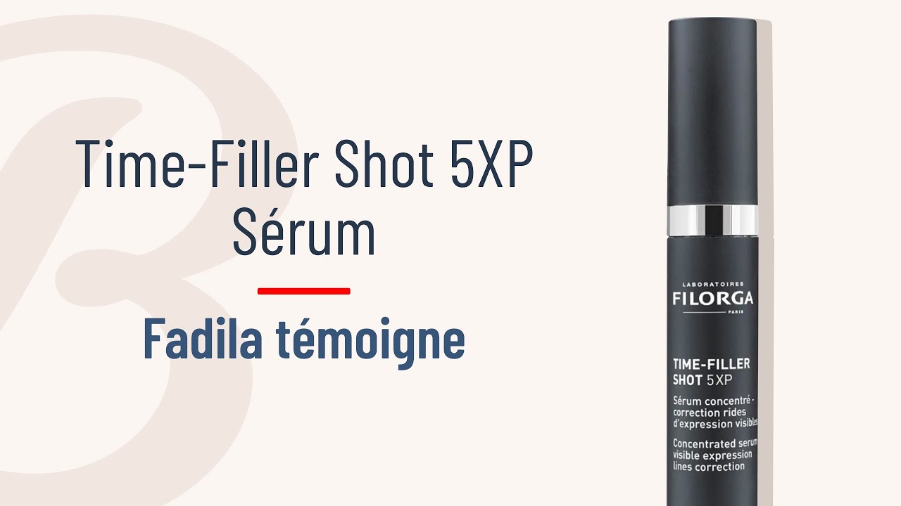 Avis client Filorga Time Filler Shot 5XP Sérum Concentré - Fadila
