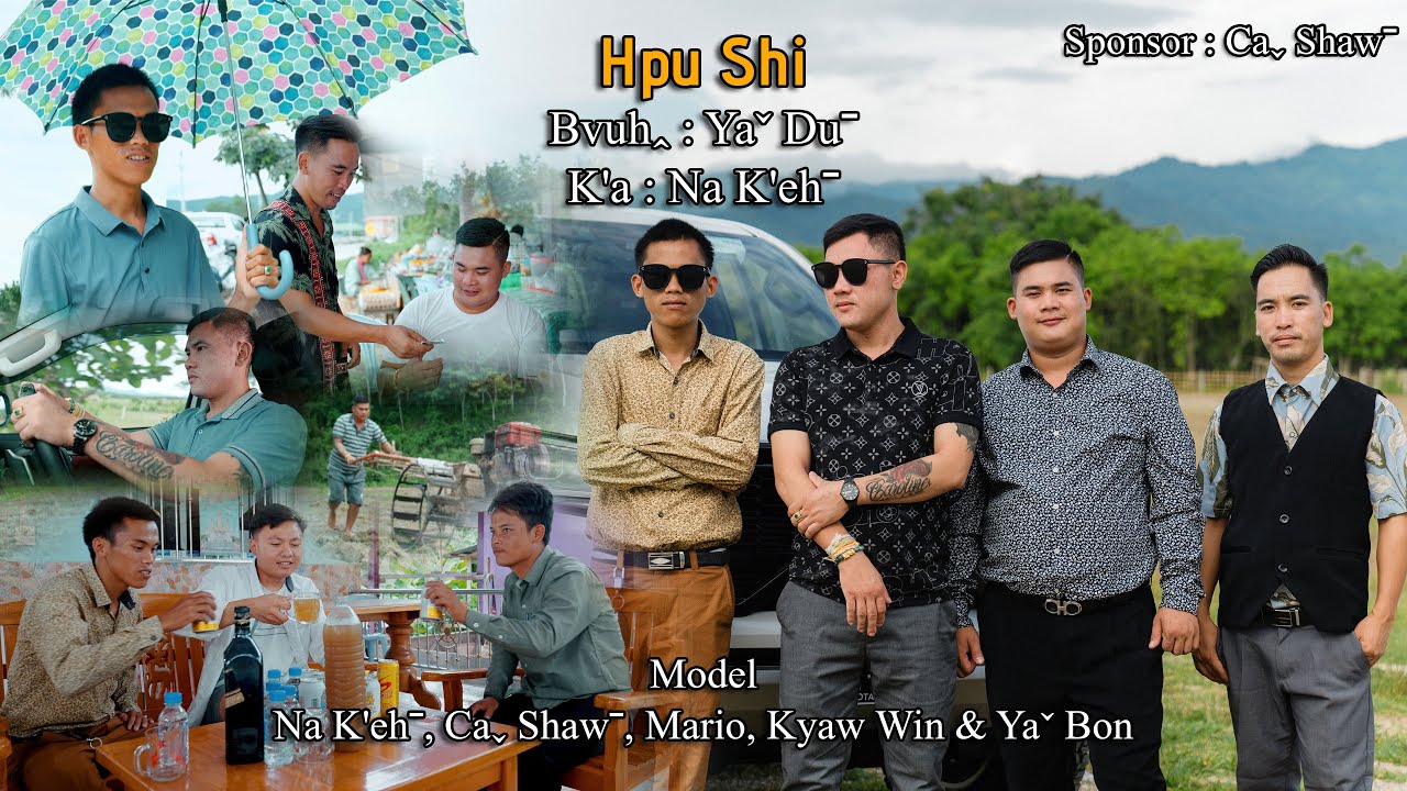 Na K'ehˉ - Hpu Shi #2024 Lahu Song (Official MV)