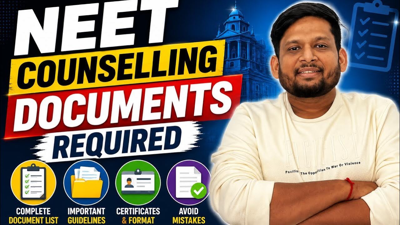 NEET 2026 Counselling Documents Required for MBBS Admission | Complete Guide 2026