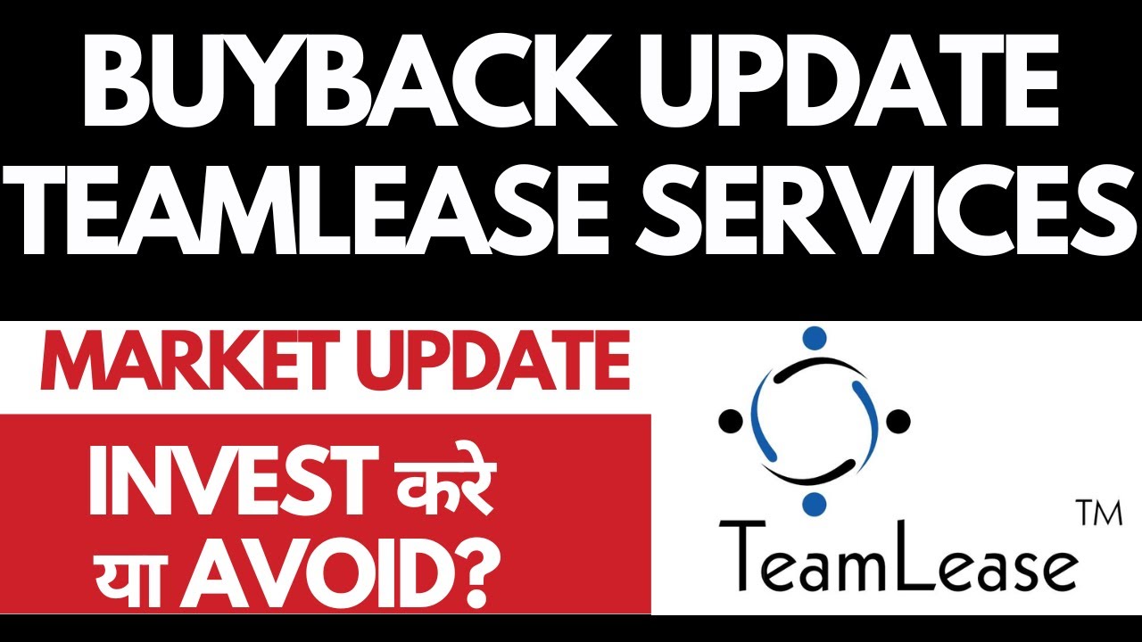 Teamlease Services Buyback Schedule &bull; Teamlease Services Breaking News &bull; Dailystock