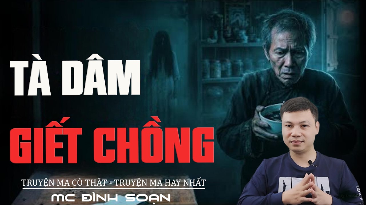 TÀ DÂM GIẾT CHỒNG - Linh Hồn Quỷ DỮ | Truyện Ma Đình Soạn Mới 2026 |Truyện Ma Tâm Linh