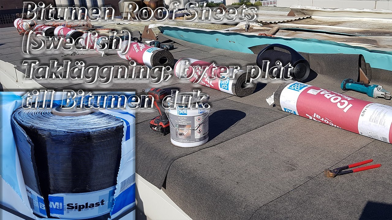 Bitumen Roof Sheets / Takläggning ersätter plåt med underlagspapp och bitumen