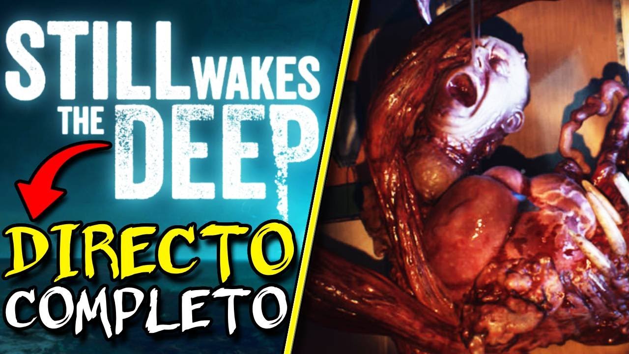 Juegazo de Horror Lovecraftiano | Still Wakes The Deep
