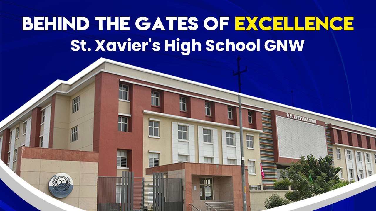 Discover St. Xavier's High School GNW: Where Brilliance Meets Growth