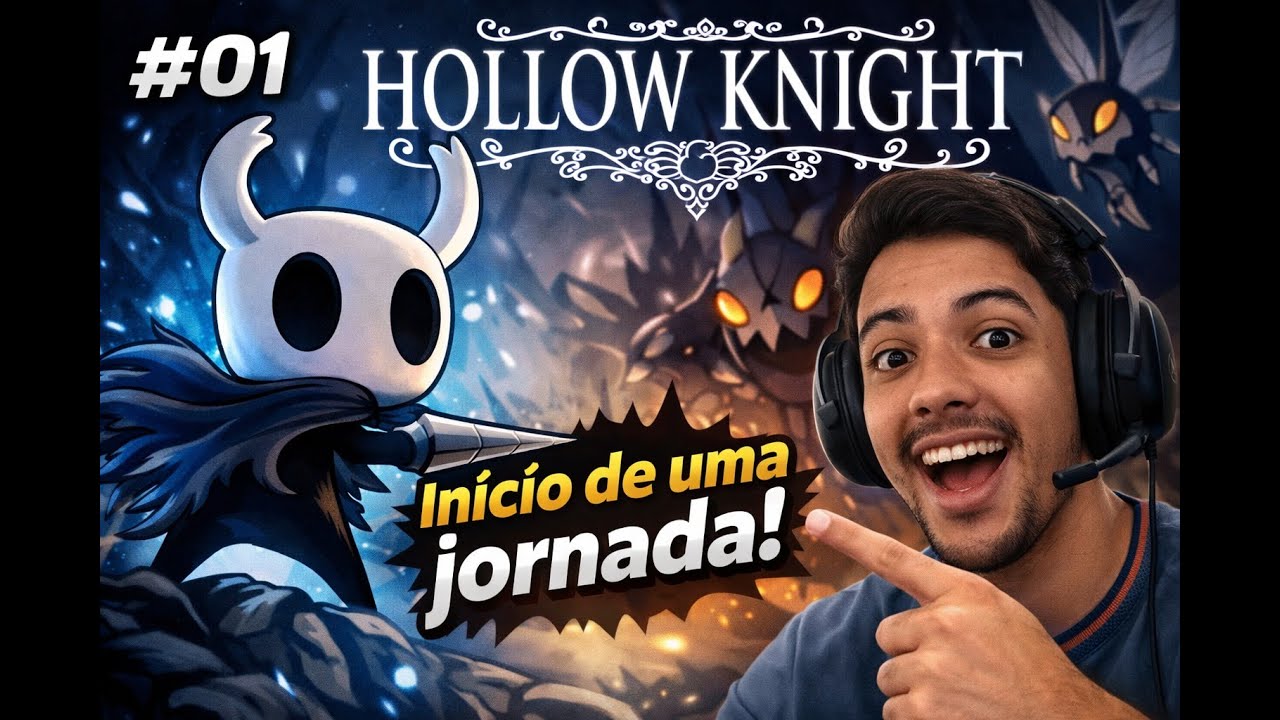 COMEÇO DE UMA JORNADA! - HOLLOW KINGHT #01
