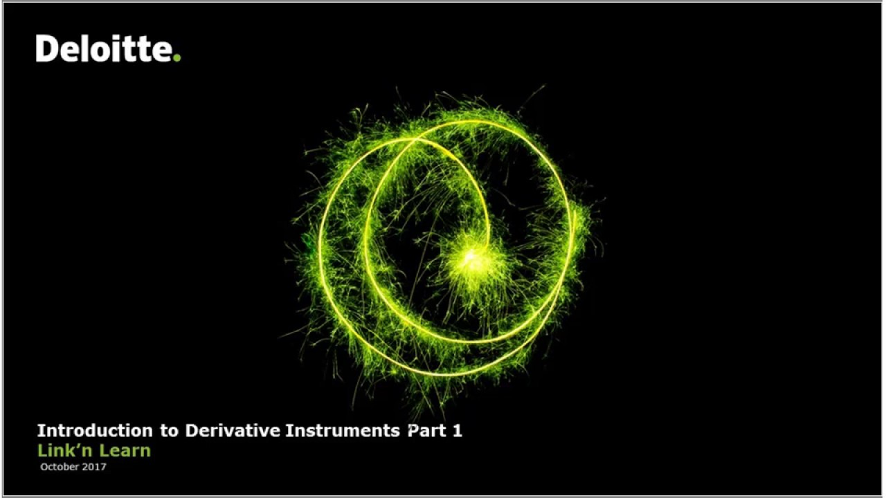 Link'n Learn - Introduction to Derivative Instruments Part 1