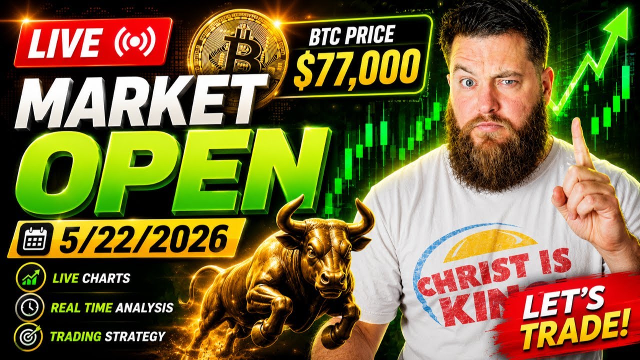 Markets In The Morning 5/22/2026 77K BTC