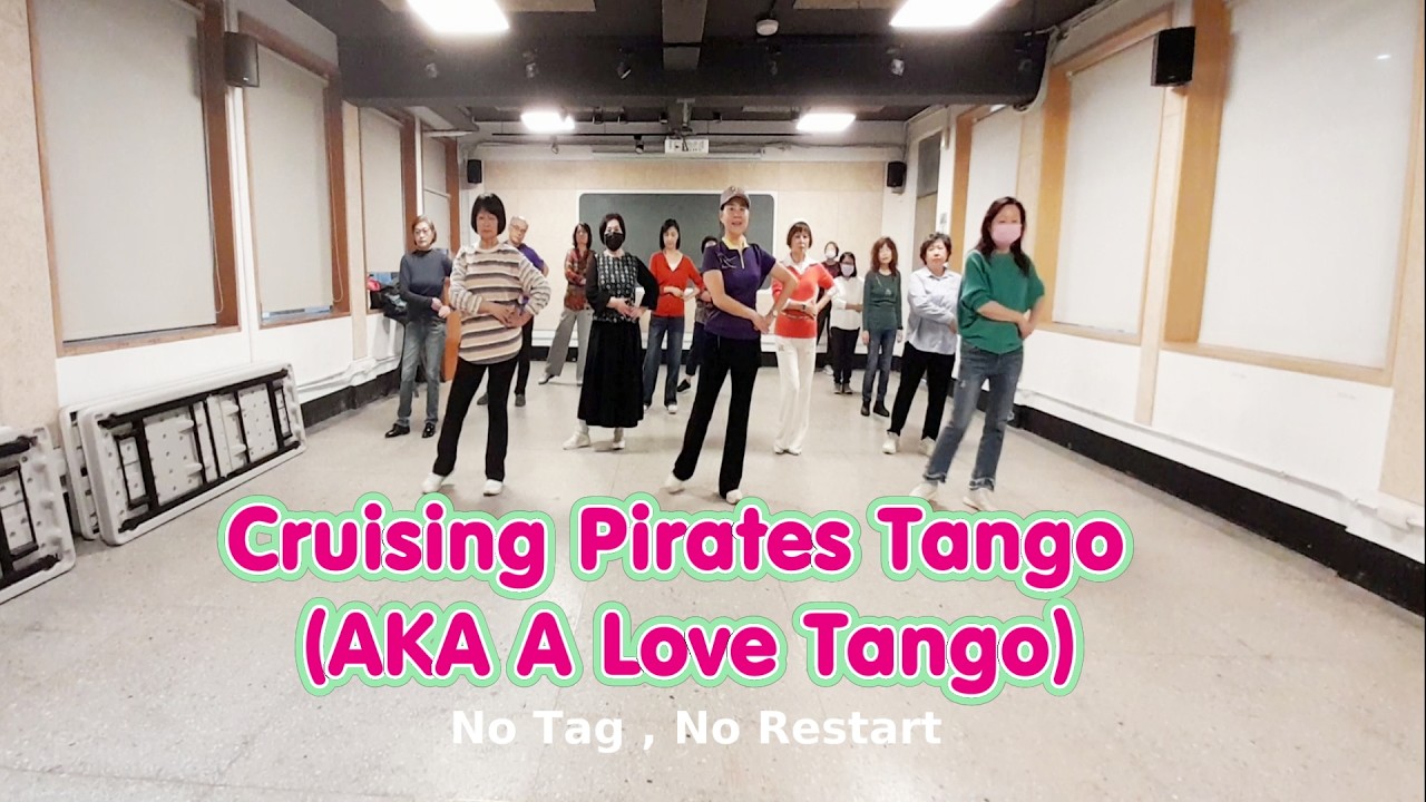 Cruising Pirates Tango (AKA A Love Tango) - Line Dance