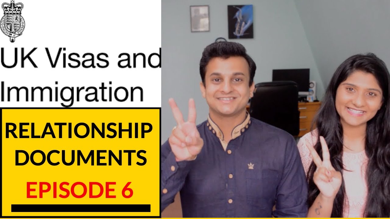 UK Spouse Visa 2019: Episode 6- Relationship Documents (Supporting Documents)