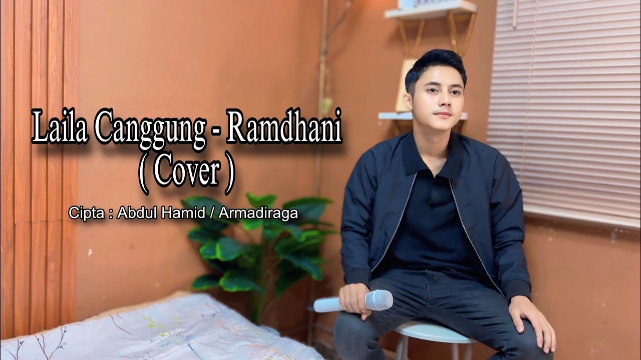 Laila Canggung - Iyeth Bustami ( Cover Ramdhani )