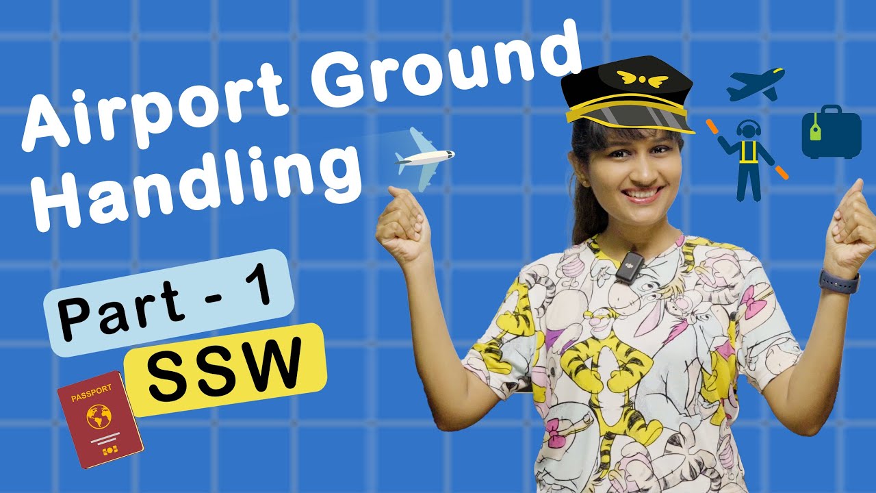 Airport Ground handling Part -1