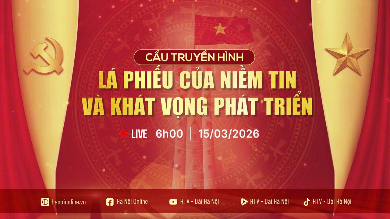 🔴 LIVE: Cầu truyền hình | Lá phiếu của niềm tin và khát vọng phát triển | Thời sự