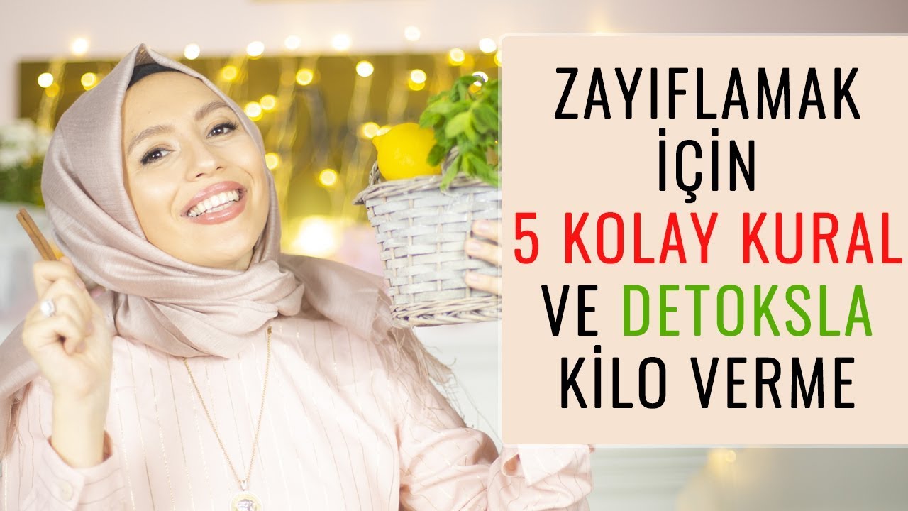 Zayıflatan 5 Kolay Kural ve Detoks suyu ile 2020'ye kadar zayıflama | Merve Bilge Atalay