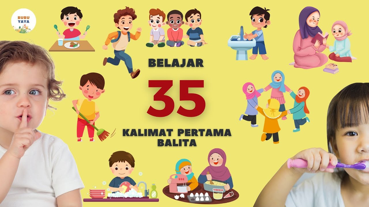 Belajar Bicara untuk Bayi dan Balita | 35 Kalimat Sederhana Pertama | Bahasa Indonesia Edukasi Anak