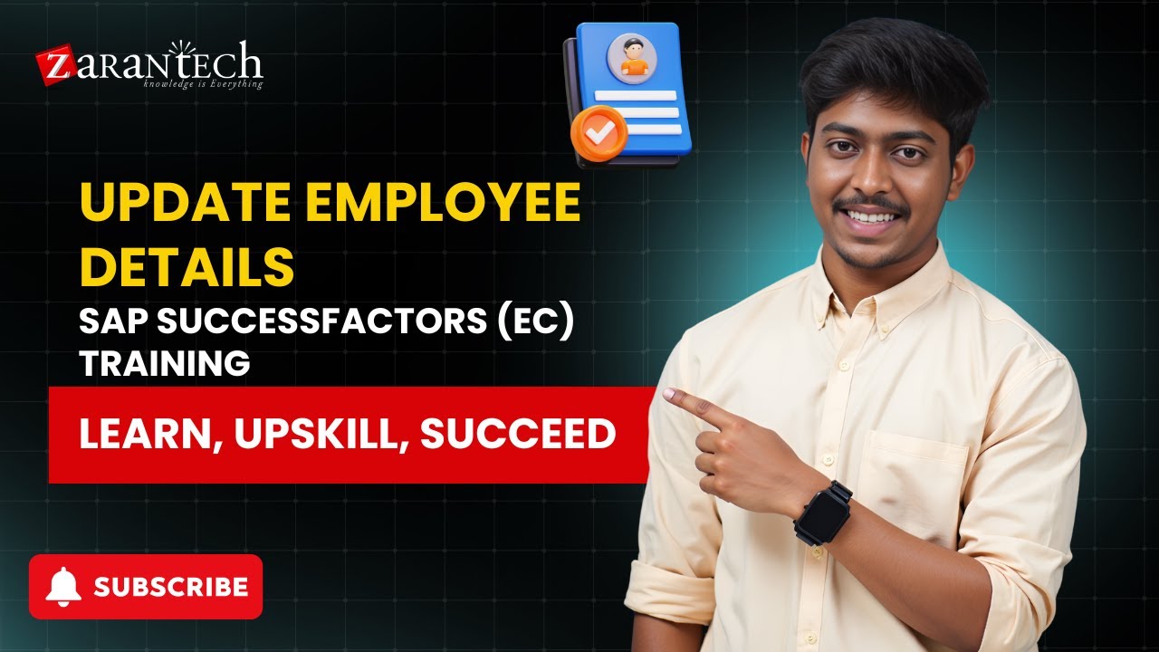 Update Employee Details | SAP SuccessFactors (EC) Training | ZaranTech DotCom