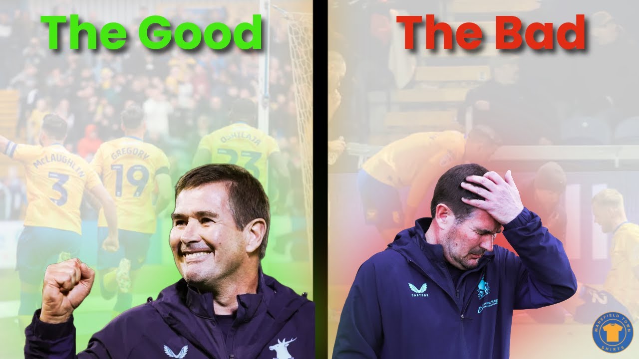 Mansfield Town 2024/25 Season Review - The Good, The Bad, and The Stags