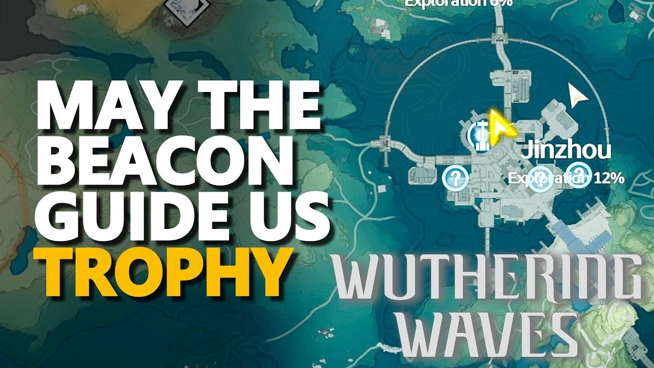 May the Beacon Guide Us Trophy Wuthering Waves