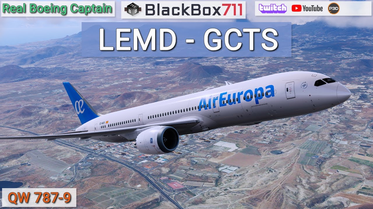 P3D V5.4 | QW787-9 | Madrid/LEMD - Tenerife South/GCTS | Part 1
