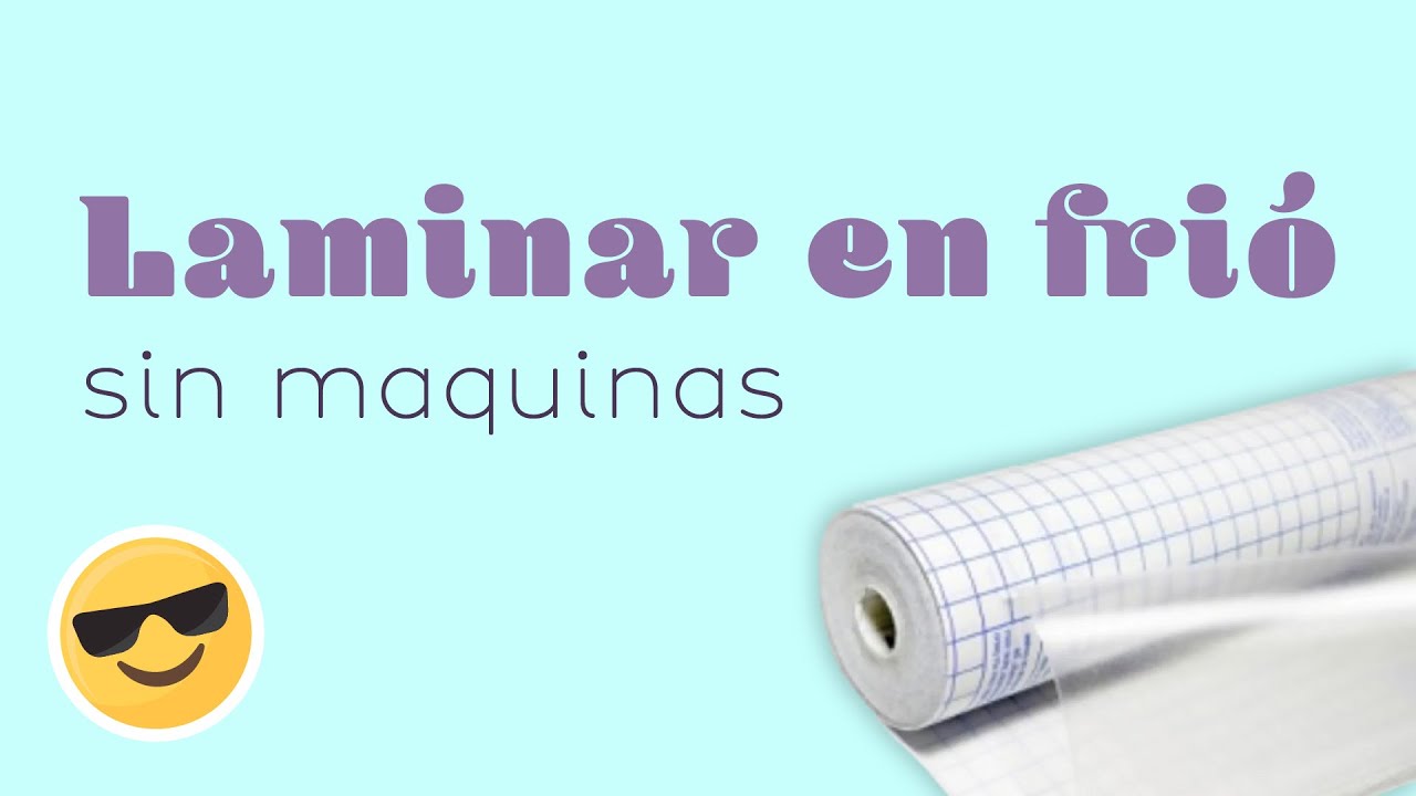 Cómo LAMINAR en frio: TUTORIAL fácil y rápido / SIN MAQUINAS
