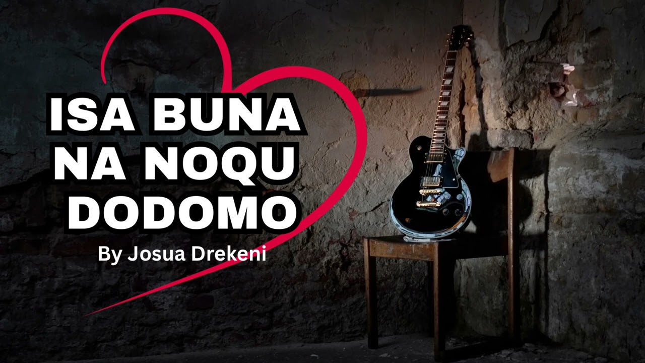 ISA BUNA NA NOQU DODOMO-KSKV