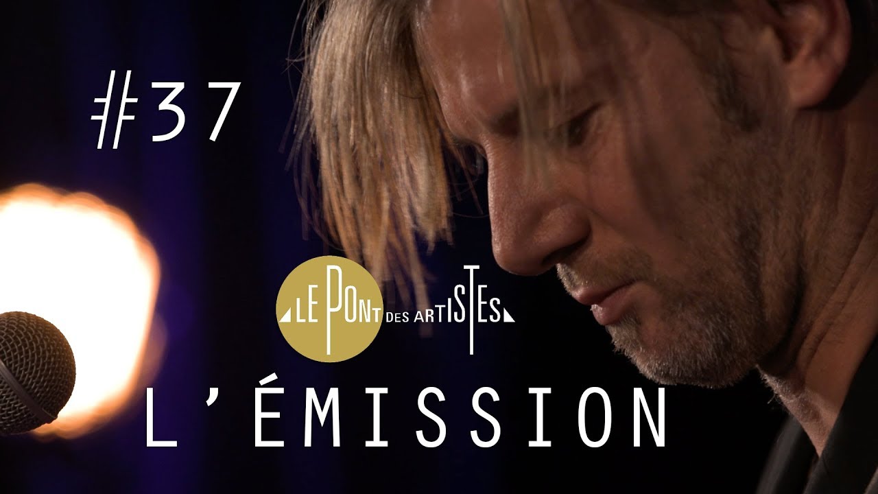 Le Pont des Artistes #37 Bertrand Belin / Matéo Langlois / Bastien Lallemant