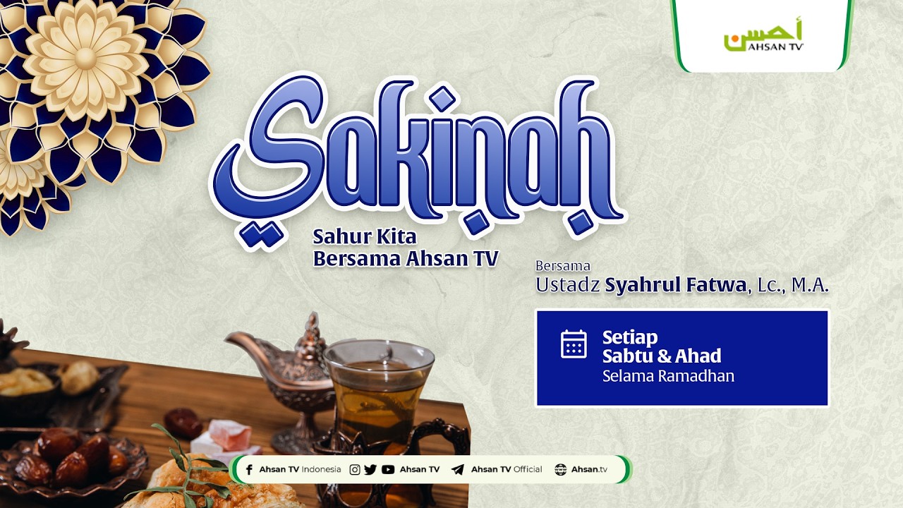 SAKINAH - Ustadz Syahrul Fatwa, Lc., M.A.