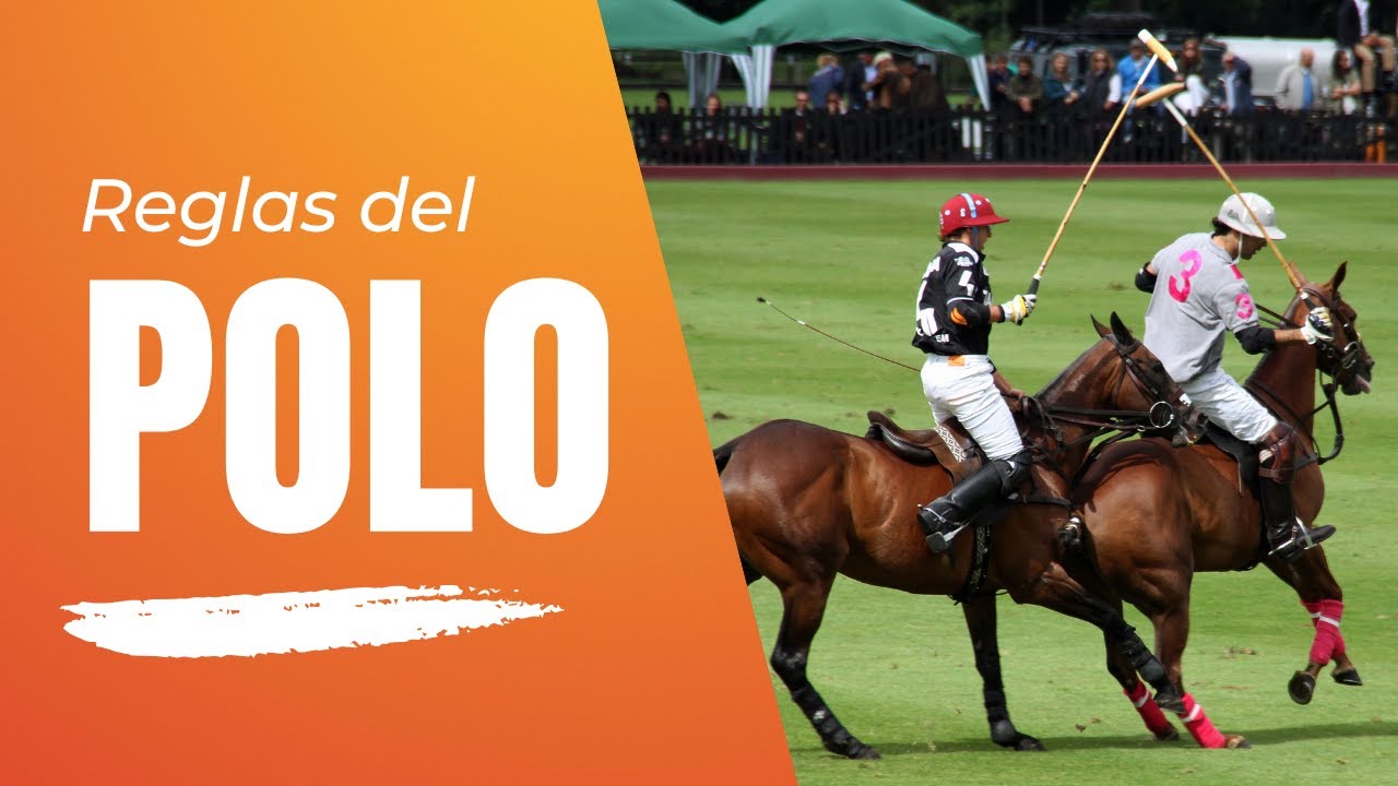 Reglas del polo: ¿cómo se juega?