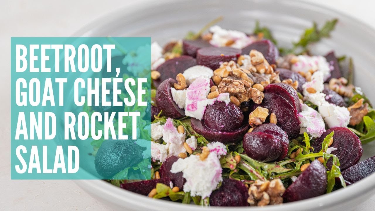 Beetroot, Goat Cheese and Rocket Salad | GCBC15 Ep40