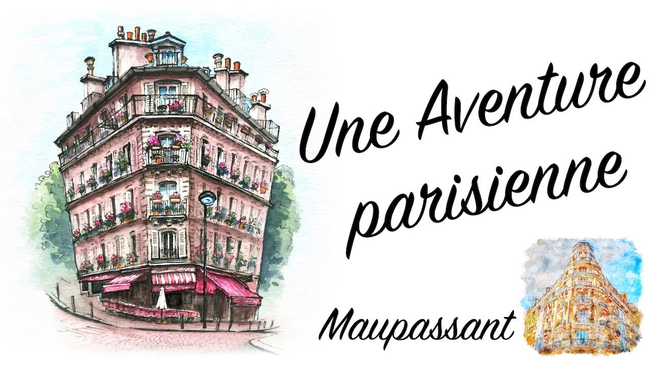 Une Aventure parisienne, Guy de Maupassant (Livre audio)